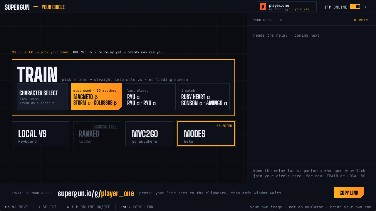 The SUPERGUN menu: a dark screen headed YOUR CIRCLE. A TRAIN panel holds four tiles — CHARACTER SELECT and three saved teams, the first highlighted in amber. Below it four more tiles: LOCAL VS, RANKED greyed and marked COMING SOON, MVC2GO, and MODES which is selected. A strip along the bottom reads INVITE TO YOUR CIRCLE, supergun.io slash g slash player_one, with a COPY LINK button.